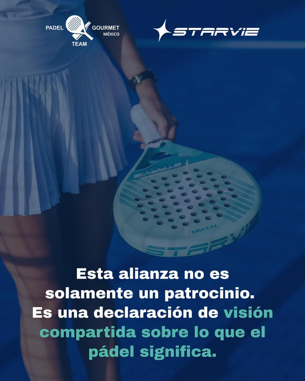 Padel Team Gourmet y Starvie, unidos para crecer la comunidad de pádel amateur más grande de México