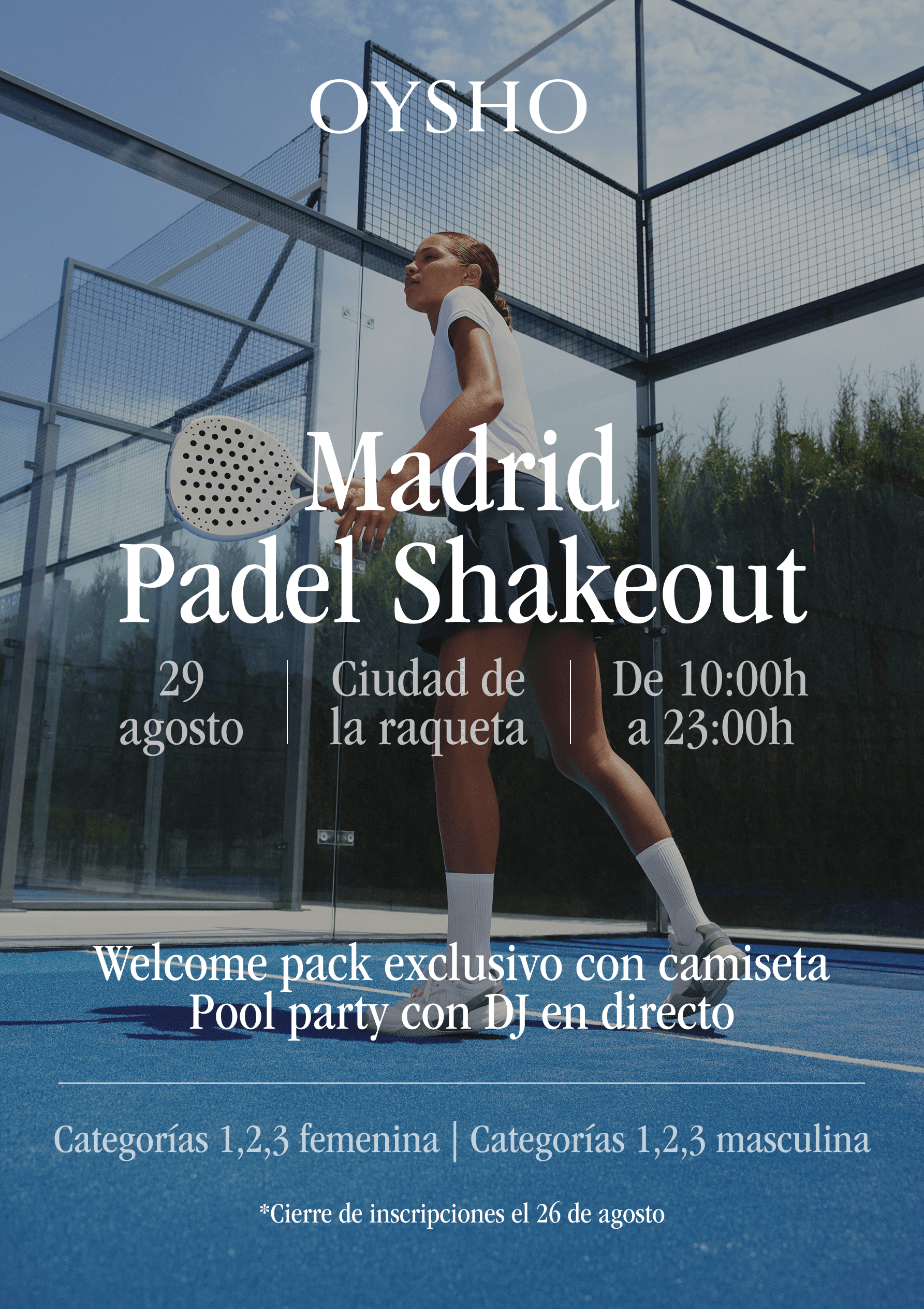 MADRID PADEL SHAKEOUT BY OYSHO